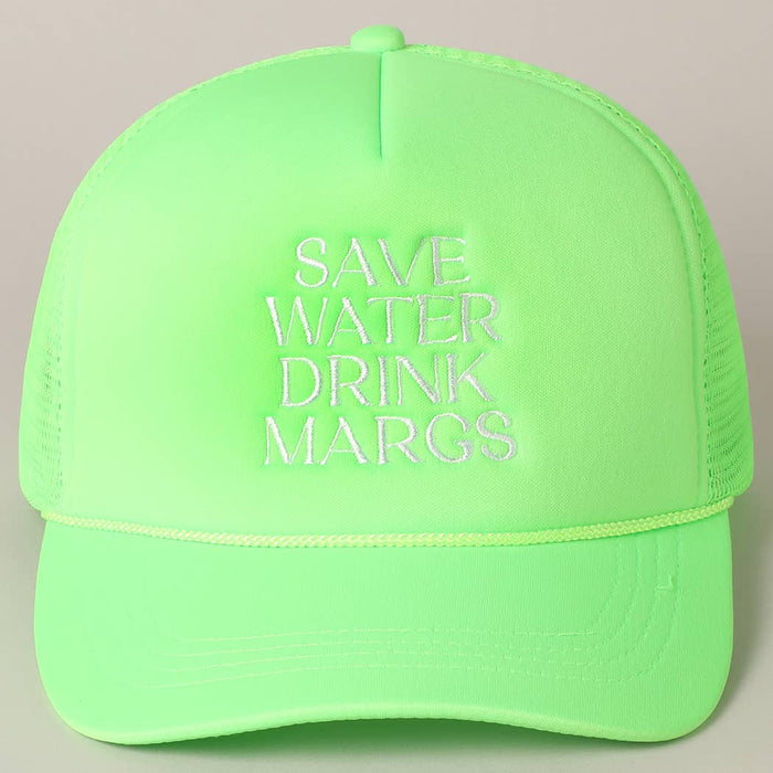 Save Water Drink Margs Embroidered Trucker Cap